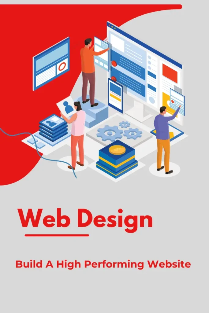 Website Design Image. Build A High Performing Website Text. 3 Designers Working On Designing A Website On A Grey And Red Colour Mixed Backgroud