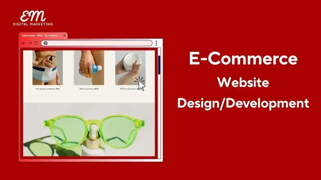 Ecommerce Website Design Development On A Red Colour Background. And An Image Of Ecommerce Website.